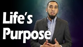 Video: Life's Purpose -  Nouman Ali Khan
