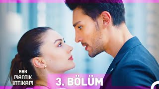 Aşk Mantık İntikam 3. Bölüm