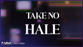 Watch Hale Take No video