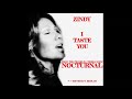 ZINDY- "I TASTE YOU " from the upcoming HORROR ACTION FILM ... NOCTURNAL