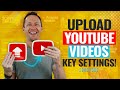 How to Upload Videos on YouTube (Settings to Maximize Views!)