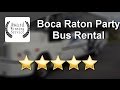 Boca Raton Party Bus Service | (561) 600-9233 | Boca Raton Party Bus Rentals