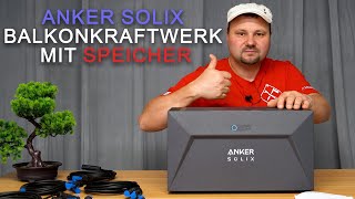Anker Solix Balkonkraftwerk Mit Speicher - Vorstellung Und Erster Eindruck