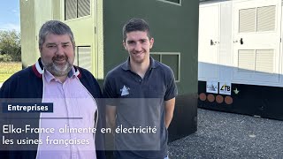 Elka-France Alimente En Électricité Les Usines Françaises