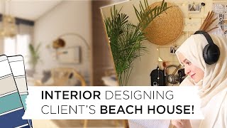 Part 1 - Interior Designing my client's BEACH HOUSE🌊! Step by Step
