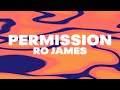 Ro James - Permission (Official Audio)