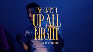 Watch Jay Critch Up All Night video