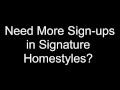 Signature Homestyles: #1 Way To Promote & Get Signups