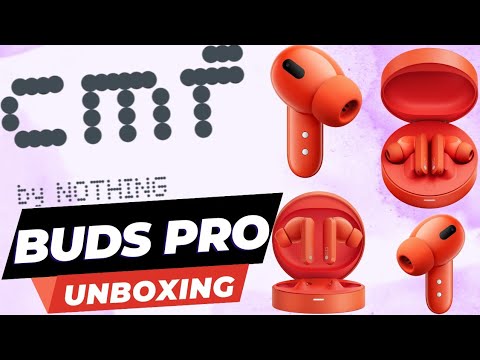 CMF Buds Pro Unboxing by Nothing Makes a Perfect Match CMF Buds Pro Unboxing by Nothing Makes a Perfect Match