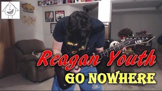 Watch Reagan Youth youre A Go Nowhere video