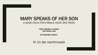 4. Un der Nachtmusick from Mary Speaks of Her Son