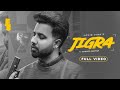 JIGRA (Official video) Lovie Virk ft. Gurlez Akhtar| Laddi Gill | Sukhmani Films | Punjabi Song 2022