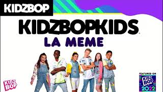 Watch Kidz Bop Kids La Meme video