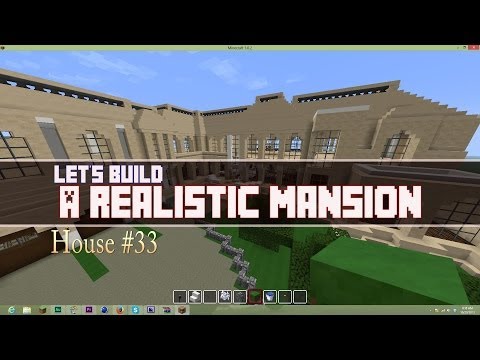 Let S Build A Realistic Mansion Part In Minecraft Let S Build A Realistic Mansion Part In Minecraft