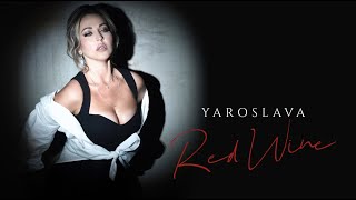 Yaroslava - Red Wine