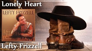 Watch Lefty Frizzell Lonely Heart video