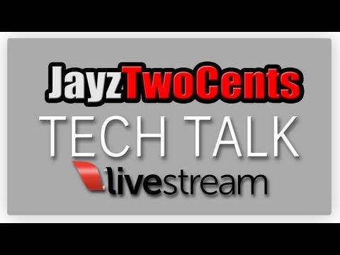 tech-talk-live-with-jayztwocents-come-on-in.html