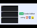 How To Make Live Code Editor Using HTML CSS And JavaScript | Online Code Editor Like CodePen