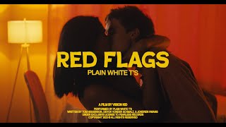 Plain White T'S - Red Flags