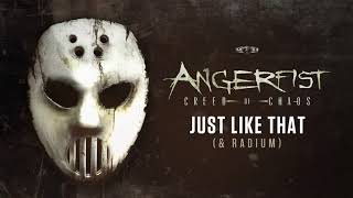Angerfist & Radium - Just Like That