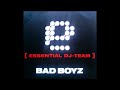 Essential DJ-Team - Bad Boyz (Club Mix) [2002]