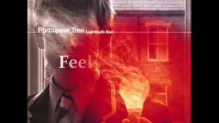 Watch Porcupine Tree Feel So Low video