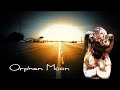 Orphan Moon - Turn! Turn! Turn! (To Everything There is a Season)