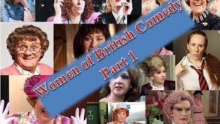 Women of British Comedy - Part 1