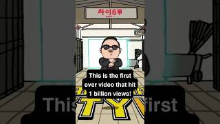 This Is The 1St Ever Video That Hit 1B Views On Youtube Psy - Gangnam Style