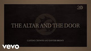 Watch Casting Crowns The Altar And The Door video