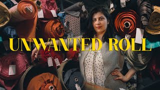 UNWANTED ROLL: story about textile waste