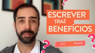 Escrever traz benefícios?