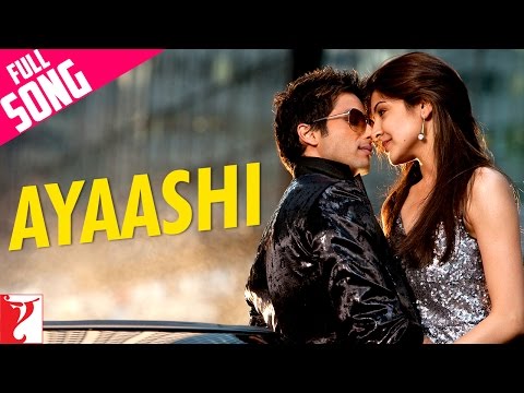 Aiyaashi - Full Song - Badmaash Company