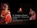 Neelakkarmukil... Bharatanatyam Rajashree Warrier - MUDRA ARANGETTAM 2014