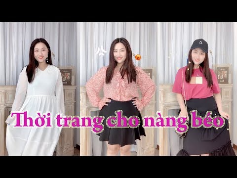 Thời trang cho nàng béo, mập❤️p3 | KiKai CN