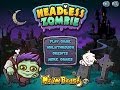 【舞秋風小遊戲時間】Headless Zombie 殭屍王子復仇