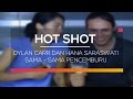 Dylan Carr dan Hana Saraswati Sama-Sama Pencemburu - Hot Shot