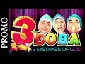 Promo : 3 Doba - 3 Mistakes of God - Superhit Urban Gujarati Film 2017 -Chetan Daiya- Nirav