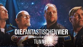 Watch Die Fantastischen Vier Tunnel video