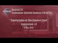 Comfortable In The Comfort Zone (D51 Evaluation Speech Contestant #2)