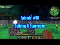 Minecraft Hermitcraft Infinity 16 Building A Supernode