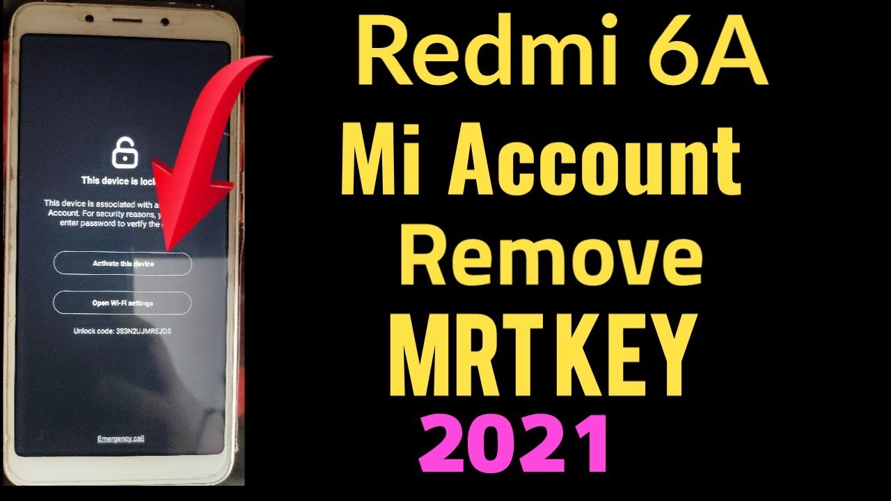 Redmi 6A Mi Account Remove MRT Key 2021 in tamil | Mi 6A Redmi 6A Mi Account Remove MRT Key 2021 in tamil | Mi 6A