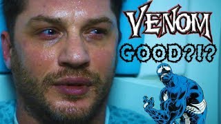 The Problem(s) if Venom Turns Out to be a GOOD Movie...