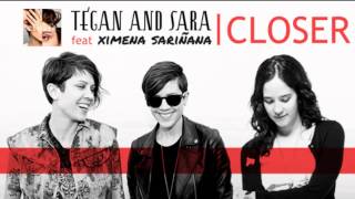 Video Closer ft. Ximena Sariñana Tegan & Sara