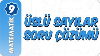 9. Sınıf Matematik | Üslü Sayılar Soru Çözümü