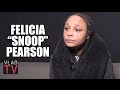 Felicia "Snoop" Pearson on Juvenile: You Grow Up Too Fast