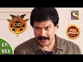 CID - सीआईडी - Ep 853 - Booze Killers - Part 1- Full Episode