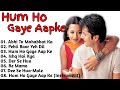 Hum Ho Gaye Aap ke Movie Song All ~ Fardeen Khan & Reena Sen ~ ALL TIME SONGS