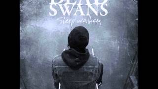 Watch Dead Swans Tent City video