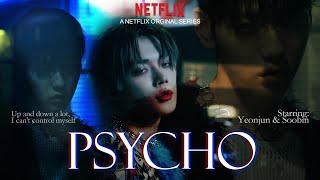 Fmv Yeonbin Psycho - Red Velvet W Engsub & Vietsub Fmv Soobin & Yeonjun